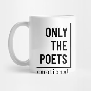 Only the Poets Mug